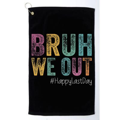 Happy Last Day Of School Bruh We Out Teachers Retro Vintage Golf Towel