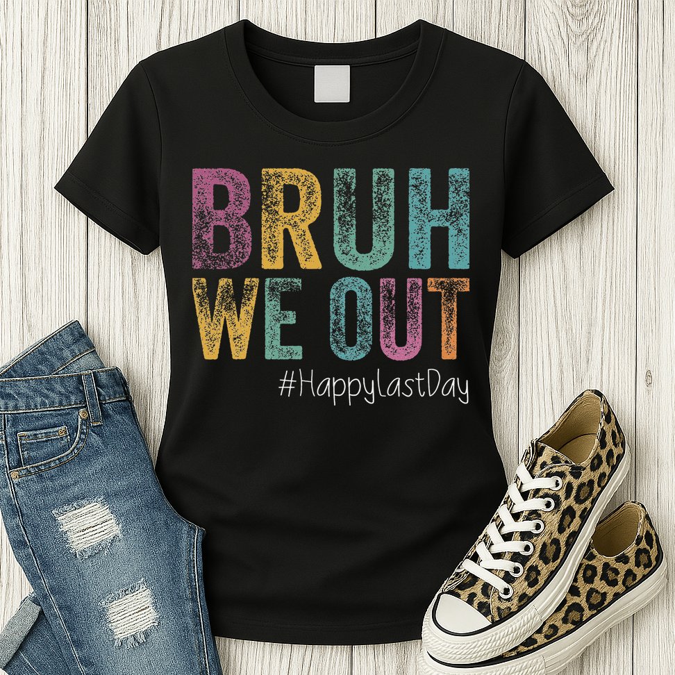 Happy Last Day Of School Bruh We Out Teachers Retro Vintage Womens T-Shirt