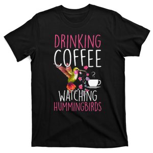 Hummingbird Love Drinking Coffee Watching Hummingbirds T-Shirt