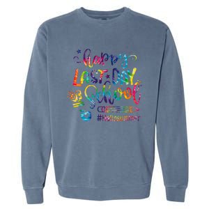 Happy Last Day Of School Hello Summer Teacher Student Shirts Garment-Dyed Sweatshirt