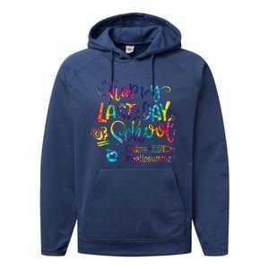 Happy Last Day Of School Hello Summer Teacher Student Shirts Performance Fleece Hoodie