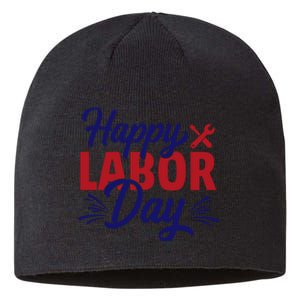 Happy Labor Day Celebration Graphic Sustainable Beanie