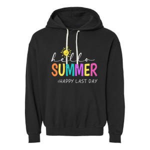 Happy Last Day of School Teacher Student Hello Summer Gifts Garment-Dyed Fleece Hoodie