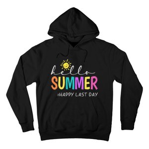 Happy Last Day of School Teacher Student Hello Summer Gifts Hoodie