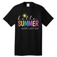 Happy Last Day of School Teacher Student Hello Summer Gifts Tall T-Shirt