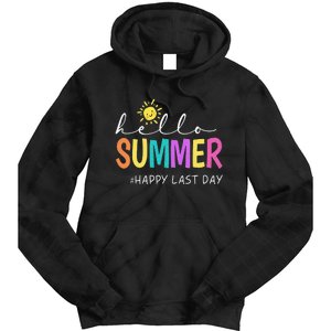 Happy Last Day of School Teacher Student Hello Summer Gifts Tie Dye Hoodie