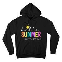 Happy Last Day of School Teacher Student Hello Summer Gifts Tall Hoodie