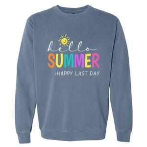 Happy Last Day of School Teacher Student Hello Summer Gifts Garment-Dyed Sweatshirt