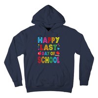 Happy Last Day Of School Teacher Student Graduation Hoodie