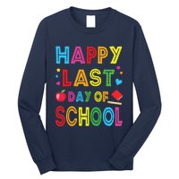 Happy Last Day Of School Teacher Student Graduation Long Sleeve Shirt