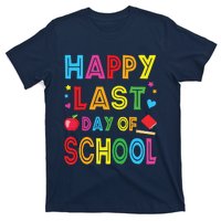 Happy Last Day Of School Teacher Student Graduation T-Shirt