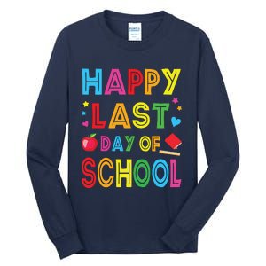 Happy Last Day Of School Teacher Student Graduation Tall Long Sleeve T-Shirt