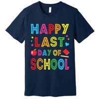 Happy Last Day Of School Teacher Student Graduation Premium T-Shirt