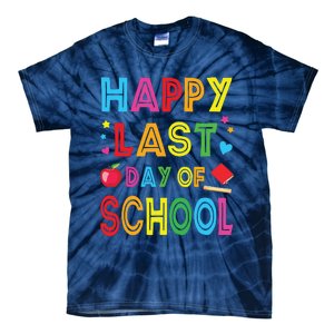 Happy Last Day Of School Teacher Student Graduation Tie-Dye T-Shirt