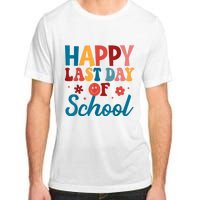 Happy Last Day Of School Hello Summer Teacher Student Adult ChromaSoft Performance T-Shirt