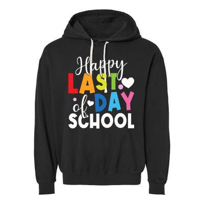 Happy Last Day Of School Teacher Student Graduation Garment-Dyed Fleece Hoodie