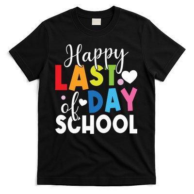 Happy Last Day Of School Teacher Student Graduation T-Shirt