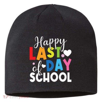 Happy Last Day Of School Teacher Student Graduation Sustainable Beanie