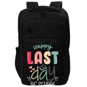 Happy Last Day Of School Graduation Teacher Studentss Impact Tech Backpack