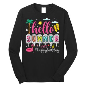 Happy Last Day Of School Teacher Long Sleeve Shirt