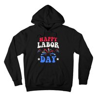 Happy Labor Day Gift Hoodie