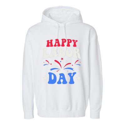 Happy Labor Day Gift Garment-Dyed Fleece Hoodie