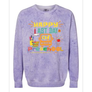 Happy Last Day Of Preschool Gift Colorblast Crewneck Sweatshirt