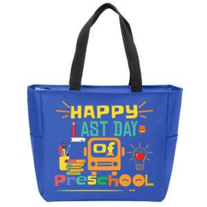 Happy Last Day Of Preschool Gift Zip Tote Bag