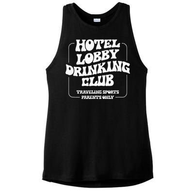 Hotel Lobby Drinking Club Traveling Tournament Parents Ladies PosiCharge Tri-Blend Wicking Tank