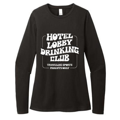 Hotel Lobby Drinking Club Traveling Tournament Parents Womens CVC Long Sleeve Shirt