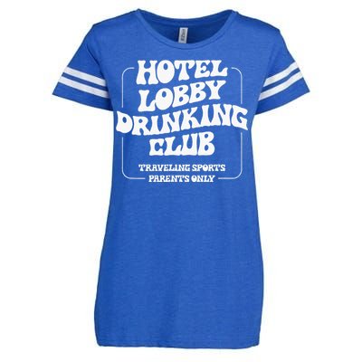 Hotel Lobby Drinking Club Traveling Tournament Parents Enza Ladies Jersey Football T-Shirt