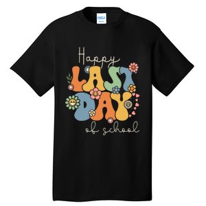 Happy Last Day Of School Graduation Groovy Teacher Student Tall T-Shirt