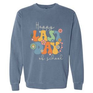 Happy Last Day Of School Graduation Groovy Teacher Student Garment-Dyed Sweatshirt