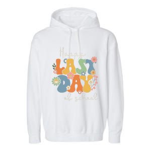 Happy Last Day Of School Graduation Groovy Teacher Student Garment-Dyed Fleece Hoodie