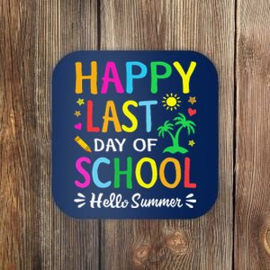 Happy Last Day Of School Hello Summer Teacher Student Coaster