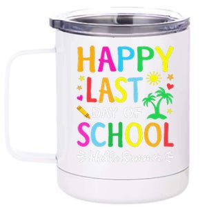 Happy Last Day Of School Hello Summer Teacher Student 12 oz Stainless Steel Tumbler Cup