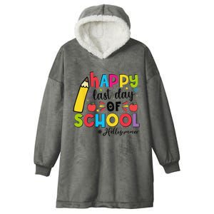 Happy Last Day Of School Hello Summer Teacher Student Hooded Wearable Blanket