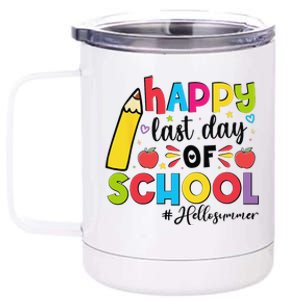 Happy Last Day Of School Hello Summer Teacher Student 12 oz Stainless Steel Tumbler Cup