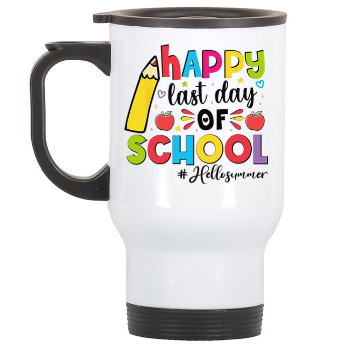 Happy Last Day Of School Hello Summer Teacher Student Stainless Steel Travel Mug