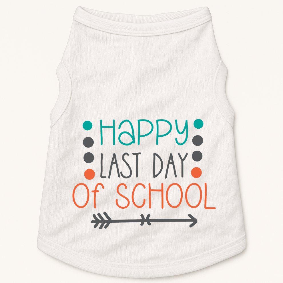 Happy Last Day Of School Graduation Gift Doggie Tank