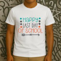 Happy Last Day Of School Graduation Gift T-Shirt