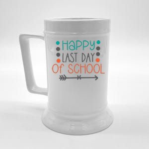 Happy Last Day Of School Graduation Gift Beer Stein