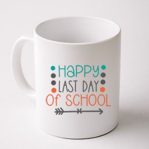 Happy Last Day Of School Graduation Gift Coffee Mug