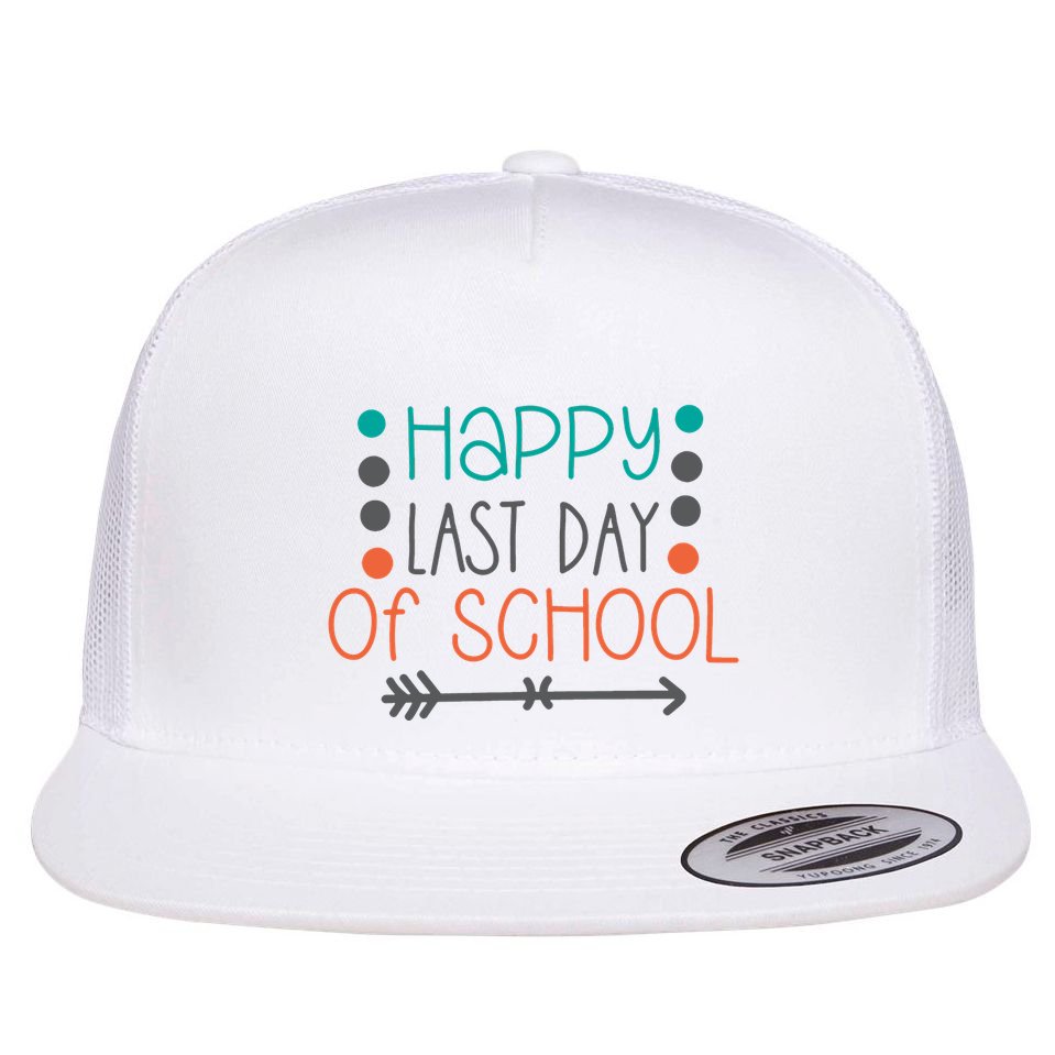 Happy Last Day Of School Graduation Gift Flat Bill Trucker Hat