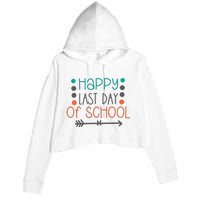 Happy Last Day Of School Graduation Gift Crop Fleece Hoodie