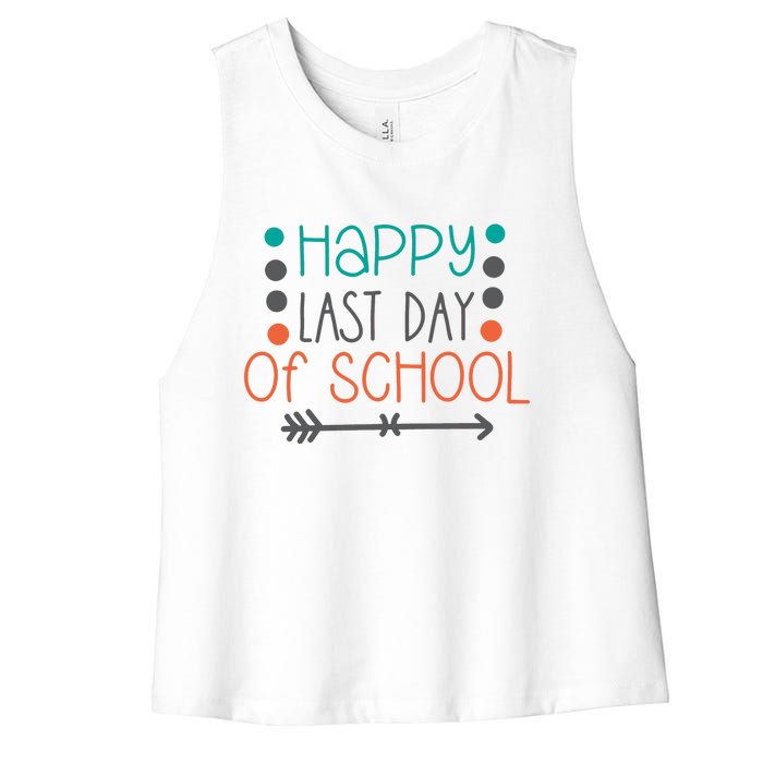 Happy Last Day Of School Graduation Gift Women's Racerback Cropped Tank