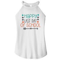 Happy Last Day Of School Graduation Gift Women's Perfect Tri Rocker Tank