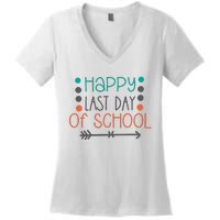 Happy Last Day Of School Graduation Gift Women's V-Neck T-Shirt