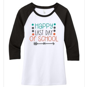 Happy Last Day Of School Graduation Gift Women's Tri-Blend 3/4-Sleeve Raglan Shirt