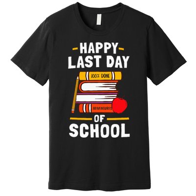 Happy Last Day Of School Teachers Students Premium T-Shirt